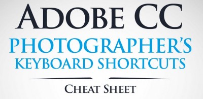 PHOTOSHOP & LIGHTROOM CHEAT SHEET